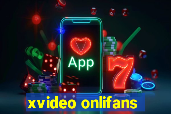 xvideo onlifans